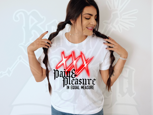 Pain and Pleasure Tee